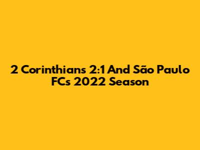 2 Corinthians 2:1 And São Paulo FC's 2022 Season