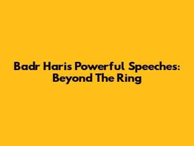 Badr Hari's Powerful Speeches: Beyond The Ring