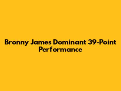 Bronny James' Dominant 39-Point Performance