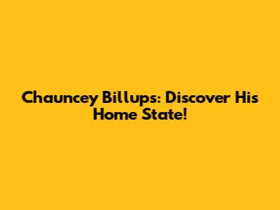 Chauncey Billups: Discover His Home State!