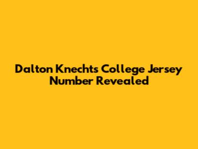 Dalton Knecht's College Jersey Number Revealed