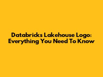 Databricks Lakehouse Logo: Everything You Need To Know