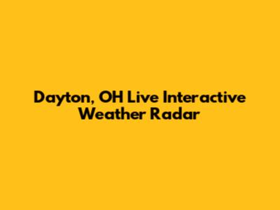 Dayton, OH Live Interactive Weather Radar