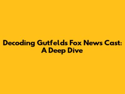 Decoding Gutfeld's Fox News Cast: A Deep Dive