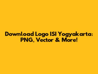 Download Logo ISI Yogyakarta: PNG, Vector & More!