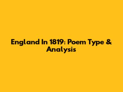 England In 1819: Poem Type & Analysis