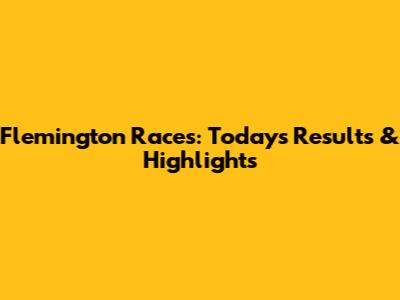 Flemington Races: Today's Results & Highlights