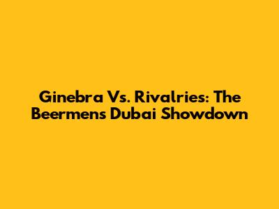 Ginebra Vs. Rivalries: The Beermen's Dubai Showdown