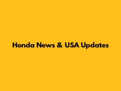 Honda News & USA Updates