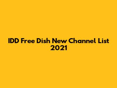 IDD Free Dish New Channel List 2021