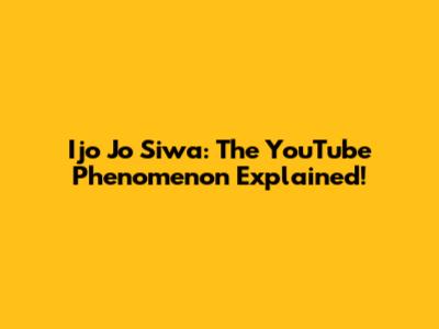 Ijo Jo Siwa: The YouTube Phenomenon Explained!