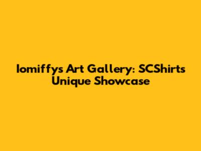 Iomiffy's Art Gallery: SCShirts' Unique Showcase