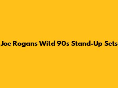Joe Rogan's Wild 90s Stand-Up Sets