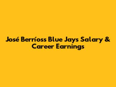 José Berríos's Blue Jays Salary & Career Earnings