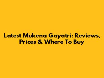 Latest Mukena Gayatri: Reviews, Prices & Where To Buy
