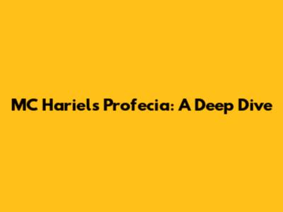 MC Hariel's "Profecia": A Deep Dive