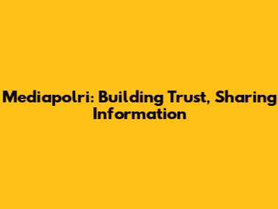 Mediapolri: Building Trust, Sharing Information