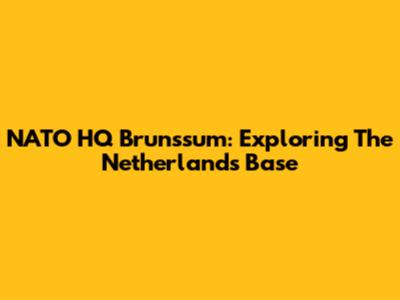 NATO HQ Brunssum: Exploring The Netherlands Base