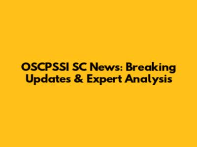OSCPSSI SC News: Breaking Updates & Expert Analysis