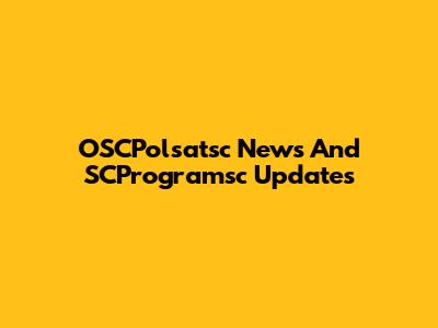 OSCPolsatsc News And SCProgramsc Updates