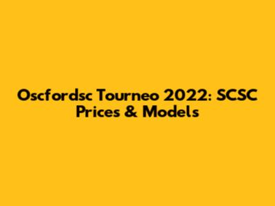 Oscfordsc Tourneo 2022: SCSC Prices & Models