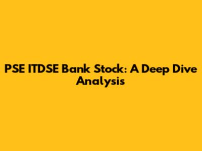 PSE ITDSE Bank Stock: A Deep Dive Analysis
