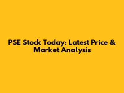PSE Stock Today: Latest Price & Market Analysis