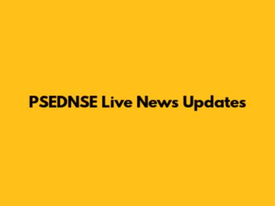 PSEDNSE Live News Updates