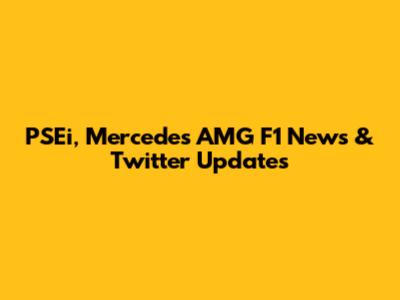 PSEi, Mercedes AMG F1 News & Twitter Updates