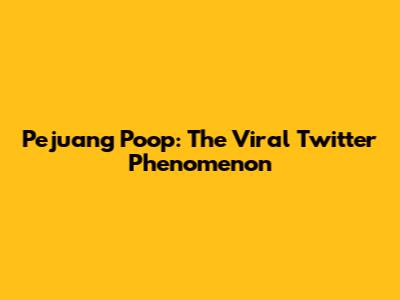 Pejuang Poop: The Viral Twitter Phenomenon