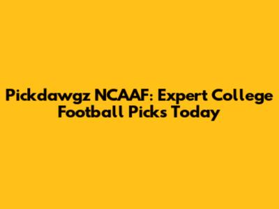 Pickdawgz NCAAF: Expert College Football Picks Today