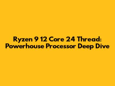 Ryzen 9 12 Core 24 Thread: Powerhouse Processor Deep Dive