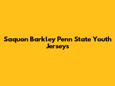 Saquon Barkley Penn State Youth Jerseys