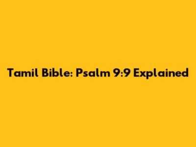 Tamil Bible: Psalm 9:9 Explained