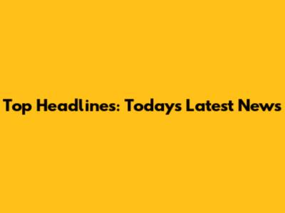 Top Headlines: Today's Latest News