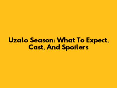 Uzalo Season: What To Expect, Cast, And Spoilers