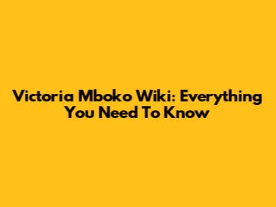 Victoria Mboko Wiki: Everything You Need To Know