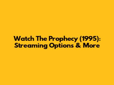 Watch The Prophecy (1995): Streaming Options & More