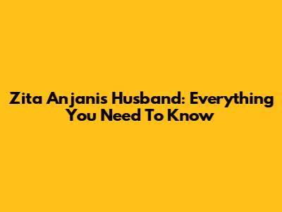 Zita Anjani's Husband: Everything You Need To Know